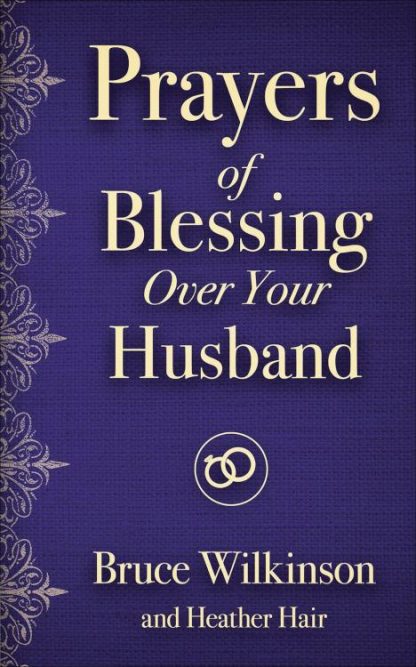 9780736971812 Prayers Of Blessing Over Your Husband