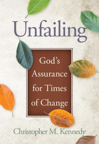 9780758674074 Unfailing : God's Assurance For Times Of Change