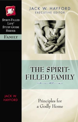 9780785249894 Spirit Filled Family (Reprinted)