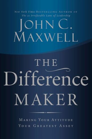 9780785260981 Difference Maker : Making Your Attitude Your Greatest Asset