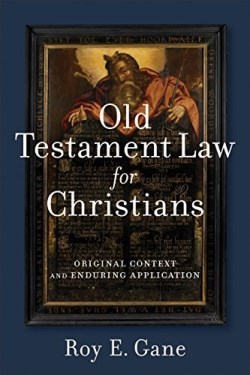 9780801049040 Old Testament Law For Christians