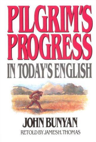 9780802465207 Pilgrims Progress In Todays English