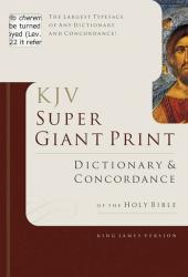 9780805494921 KJV Super Giant Print Dictionary And Concordance Of The Holy Bible