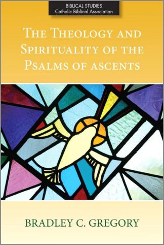 9780809155538 Theology And Spirituality Of The Psalms Of Ascents