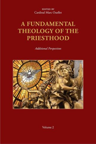 9780809156757 Fundamental Theology Of The Priesthood Volume 2