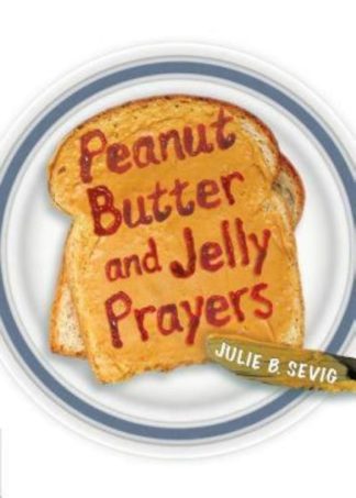 9780819233424 Peanut Butter And Jelly Prayers