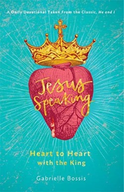 9780819840318 Jesus Speaking : Heart To Heart With The King