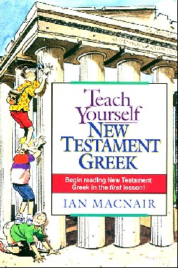 9780840711519 Teach Yourself New Testament Greek
