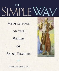9780867169140 Simple Way : Meditations On The Words Of Saint Francis