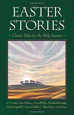 9780874865981 Easter Stories : Classic Tales For The Holy Season