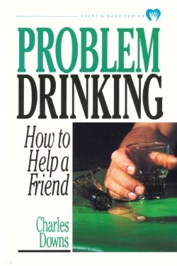 9780877886624 Problem Drinking : How To Help A Friend