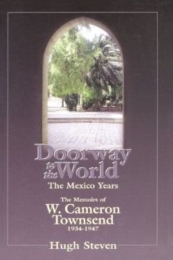 9780877888918 Doorway To The World The Mexico Years