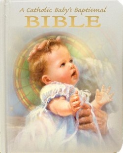 9780882712253 Catholic Babys Baptismal Bible