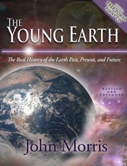 9780890514986 Young Earth : The Real History Of The Earth Past Present And Future (Expanded)