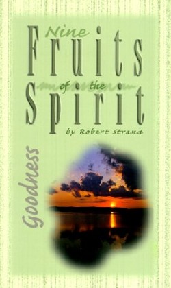 9780892214662 Goodness : Nine Fruits Of The Spirit (Student/Study Guide)