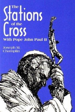 9780892436798 Stations Of The Cross With Pope John Paul 2