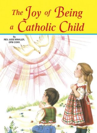 9780899425269 Joy Of Being A Catholic Child