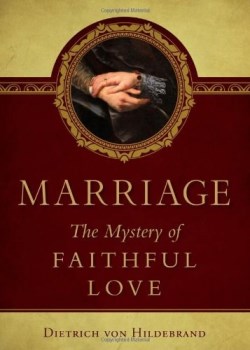 9780918477002 Marriage : The Mystery Of Faithful Love