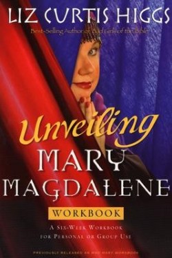 9781400070848 Unveiling Mary Magdalene Workbook (Workbook)