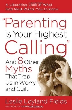 9781400074204 Parenting Is Your Highest Calling