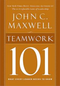 9781400280254 Teamwork 101 : What Every Leader Needs To Know