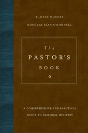 9781433545870 Pastors Book : A Comprehensive And Practical Guide To Pastoral Ministry