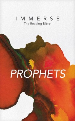 9781496459688 Immerse Prophets The Reading Bible
