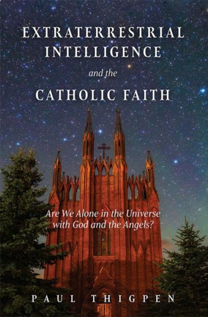 9781505120134 Extraterrestrial Intelligence And The Catholic Faith