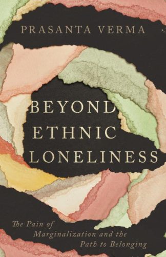 9781514007419 Beyond Ethnic Loneliness