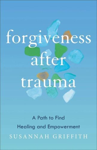 9781587435973 Forgiveness After Trauma