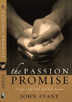 9781590523117 Passion Promise : Living A Life Only God Can Imagine