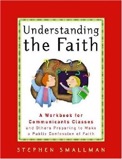 9781596381865 Understanding The Faith (Workbook)