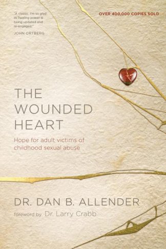 9781600063077 Wounded Heart : Hope For Adult Victims Of Childhood Sexual Abuse (Reprinted)