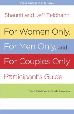9781601424747 For Women Only And For Men Only And For Couples Only Participants Guide (Student