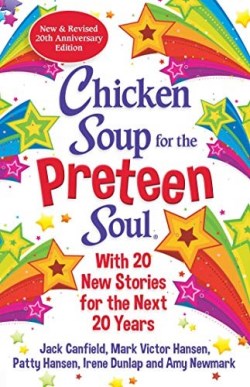 9781611590807 Chicken Soup For The Preteen Soul 20th Anniversay Edition