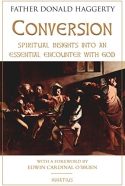9781621642114 Conversion : Spiritual Insights Into An Essential Encounter With God