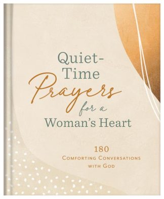 9781636094922 Quiet Time Prayers For A Womans Heart