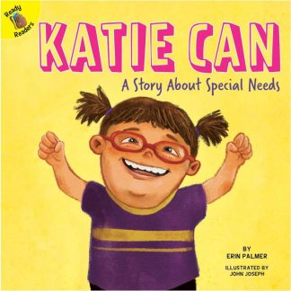 9781641566247 Katie Can : Ready Readers A Story About Special Needs