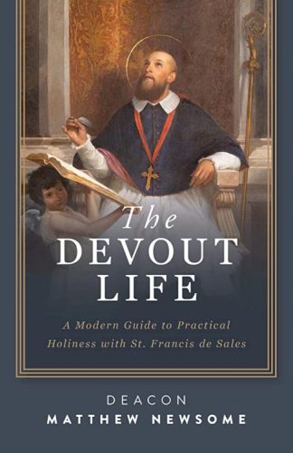 9781644138625 Devout Life : A Modern Guide To Practical Holiness With St. Francis De Sale