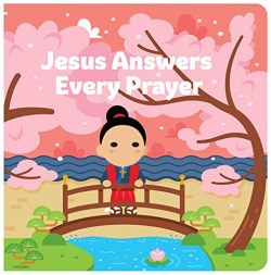 9781681926254 Jesus Answers Every Prayer