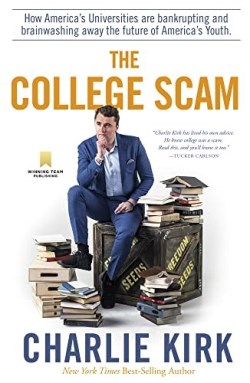 9781735503738 College Scam : How America's Universities Are Bankrupting And Brainwashing