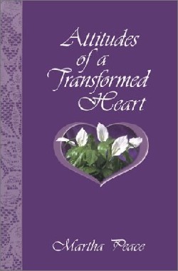 9781885904287 Attitudes Of A Transformed Heart (Student/Study Guide)