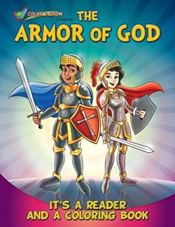 9781939182418 Armor Of God Color And Grow Coloring Book