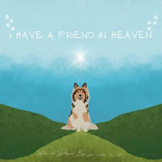 9798876779502 I Have A Friend In Heaven