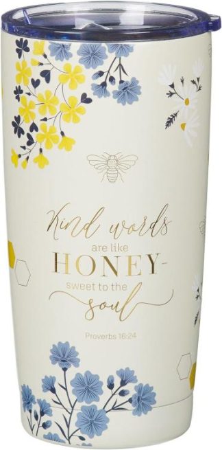 1220000324541 Kind Words Are Like Honey Stainless Steel Travel Tumbler Proverbs 16:24