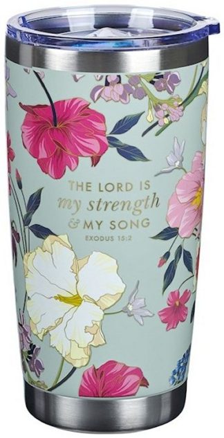 1220000325319 Lord Is My Strength And My Song Stainless Steel Travel Tumbler Exodus 15:2