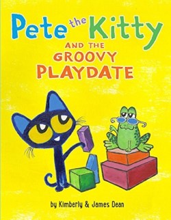 9780062675408 Pete The Kitty And The Groovy Playdate