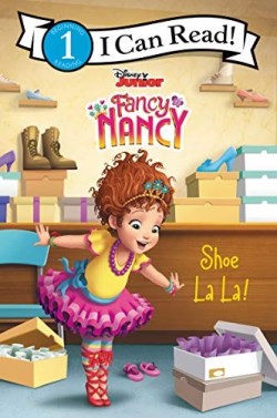 9780062843876 Disney Junior Fancy Nancy Shoe La La Level 1