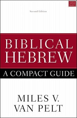 9780310093787 Biblical Hebrew A Compact Guide Second Edition