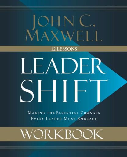 9780310109884 Leadershift Workbook : Making The Essential Changes Every Leader Must Embra (Wor